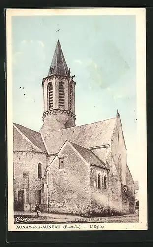 AK Aunay-sous-Auneau, L'Eglise