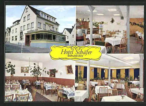 AK Schuld /Ahr, Innen- und Aussenansichten des Hotel Schäfer