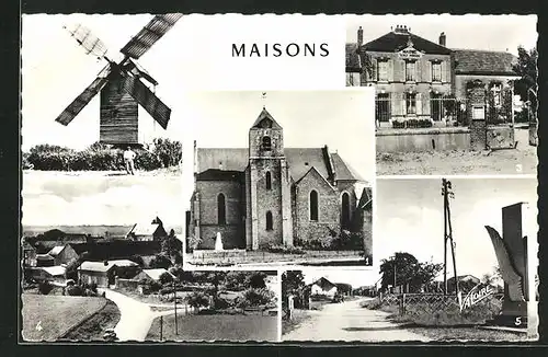 AK Maisons, L`eglise, Le moulin a vent, La mairie et les ecoles, Vue generale, Le monument Arrachart