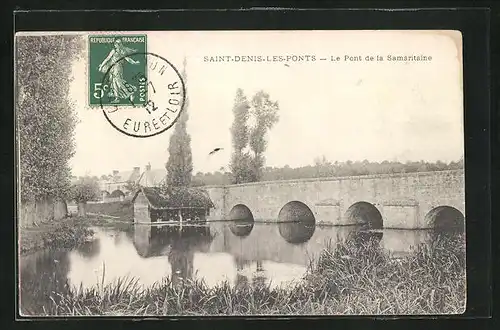 AK Saint-Denis-les-Ponts, Le Pont de la Samaritaine