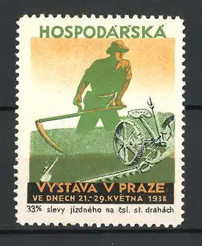 Reklamemarke Praze, Vystava Hospodarska 1938, Bauer mit Sense und Pflug auf dem Feld