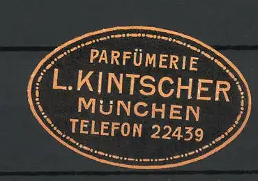 Präge-Reklamemarke Parfümerie L. Kintscher, Müchen