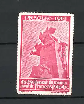 Reklamemarke Prague, Au devoilement du monument Francois Palacky 1912, Denkmal