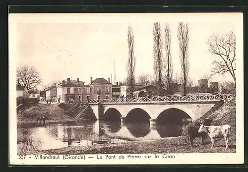 AK Villandraut, Le Pont de Pierre sur le Ciron