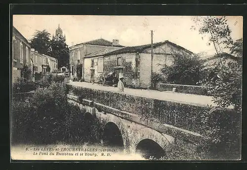 AK Les Leves-et-Thoumeyragues, Le Pont du Ruisseau et le Bourg