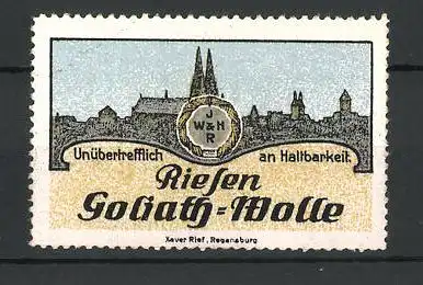 Reklamemarke Riesen Goliath-Wolle, Unübertrefflich an Haltbarkeit, Ortsansicht und Firmenlogo