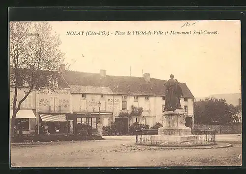 AK Nolay, Place de l`Hotel-de-Ville et Monument Sadi-Carnot