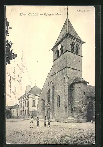 AK Is-sur-Tille, Eglise et Mairie