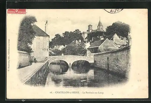 AK Chatillon-sur-Seine, Le Perthuis-au-Loup