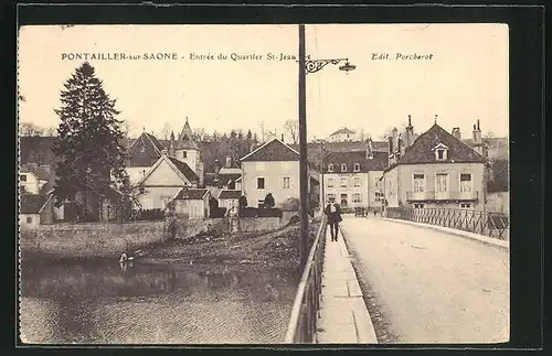 AK Pontailler-sur-Saone, Entrée du Quartier St-Jean, Blick über Brücke