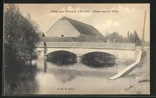 AK Arc-sur-Tille, Pont sur la Tille