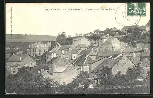 AK Aignay-le-Duc, Quartier des Vieilles Halles