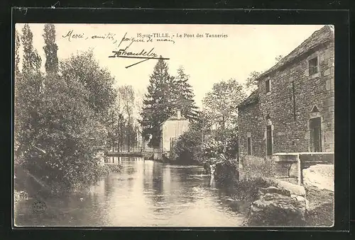 AK Is-sur-Tille, Le Pont des Tanneries
