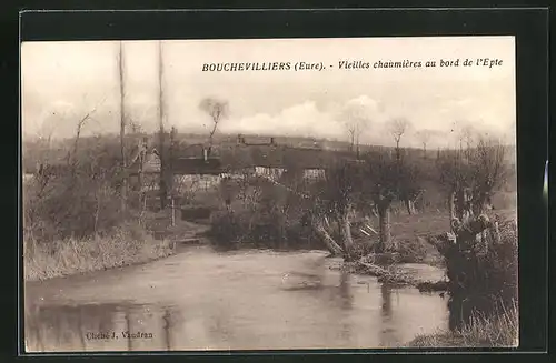 AK Bouchevilliers, Vieilles chaumieres au bord de l'Epte