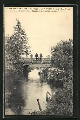 AK Corneville-les-Cloches, Pont Sud sur le Chemin de la Planche St-Antoine