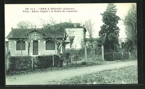 AK Lerm-et-Musset, Villa Cante Cigale et Route de Goualade