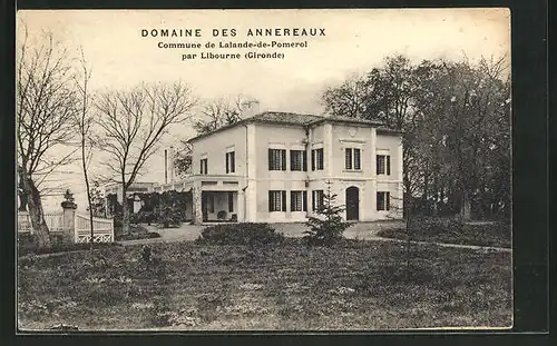 AK Libourne, Domaine des Annereaux - Commune de Lalande-de-Pomerol