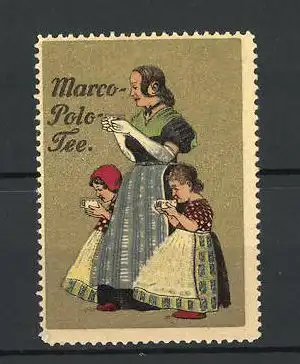 Reklamemarke Marco Polo Tee, Mutter mit zwei Töchtern trinken Tee