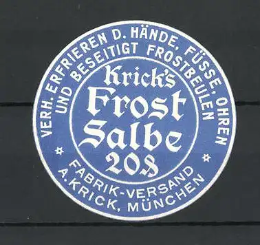 Präge-Reklamemarke Frost-Salbe von A. Krick, München