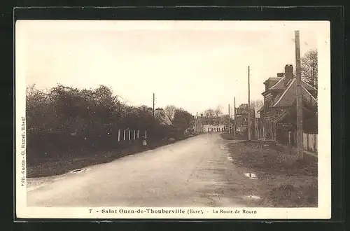 AK Saint-Ouen-de-Thouberville, La Route de Rouen, Strassenpartie