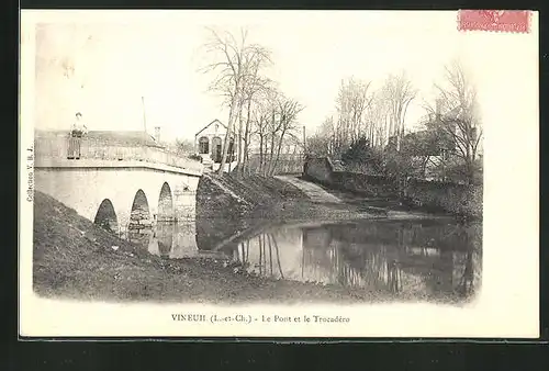 AK Vineuil, Le Pont et le Trocadero