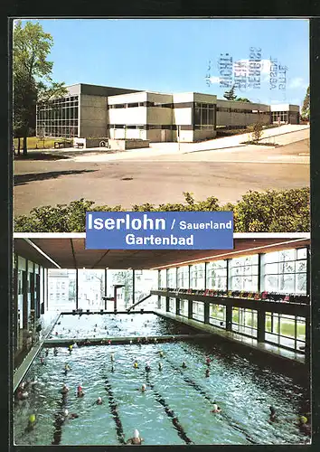 AK Iserlohn / Sauerland, Gartenbad, Innen- und Aussenansicht