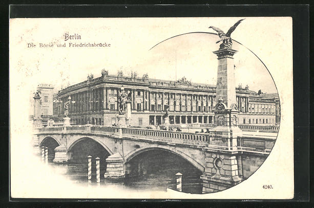 AK Berlin, Burgstrasse, Friedrichsbrücke und Börse Nr