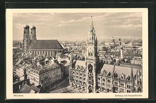 AK München, Rathaus mit Frauenkirche