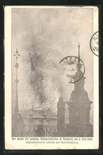 AK Hamburg-Neustadt, Der Brand der grossen Michaeliskirche am 3. Juli 1906