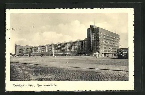 AK Frankfurt-Ostend, Grossmarkthalle, Bauhaus