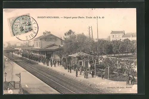 AK Rosny-sous-Bois, Départ pour Paris, Bahnhof