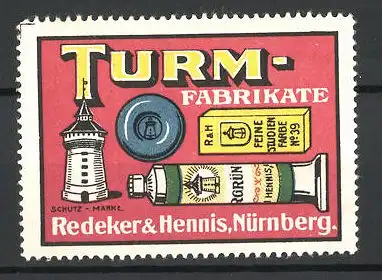 Reklamemarke Turm Fabrikate, Redeker & Hennis, Nürnberg, Farbe in Tube und Schachtel
