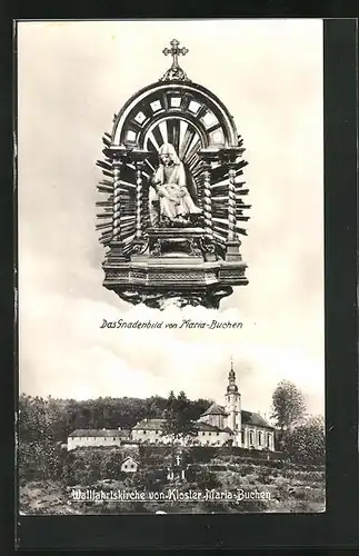 AK Maria-Buchen, Wallfahrtskirche und Gnadenbild vom Kloster