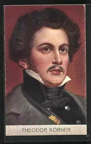 AK Portrait von Theodor Körner, Dichter, 1791-1813