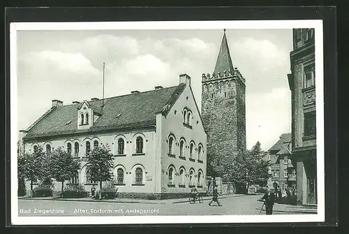 AK Bad Ziegenhals, Alter Torturm mit Amtsgericht