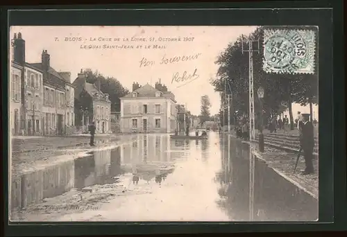 AK Blois, La Creu de la Loire 1907, Le Quai Saint-Jean et le mail, Hochwasser