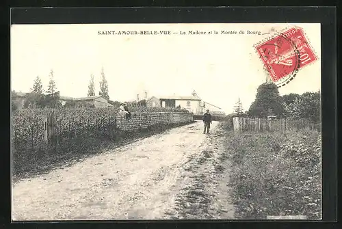 AK Saint-Amour-Belle-Vue, La Madone et la Montée du Bourg