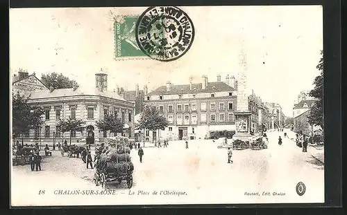 AK Chalon-sur-Saone, La Place de l`Obélisque