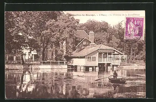 AK Egriselles-le-Bocage, L`Etang, Le Château de la Brouilleraie