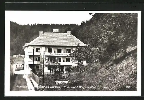 AK Wegscheid am Kamp, Ansicht vom Hotel Wegscheidhof