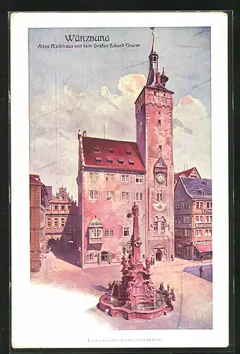 AK Würzburg, Altes Rathaus mit dem Grafen Eckard-Turm und Brunnen