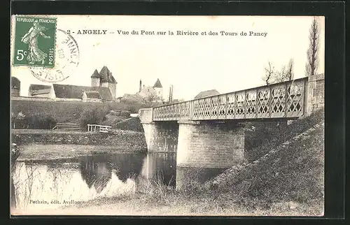 AK Angely, Vue du Pont sur la Rivière et des Tours de Pancy