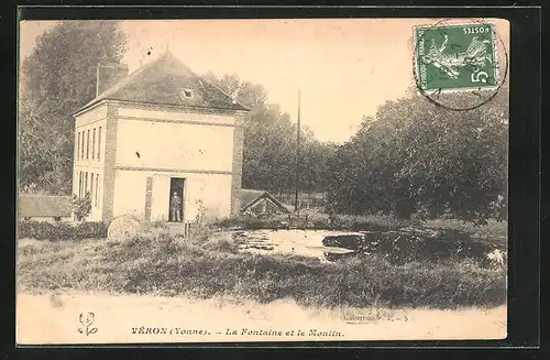 AK Véron, La Fontaine et le Moulin