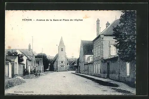 AK Véron, Avenue de la Gare et Place de l`Eglise