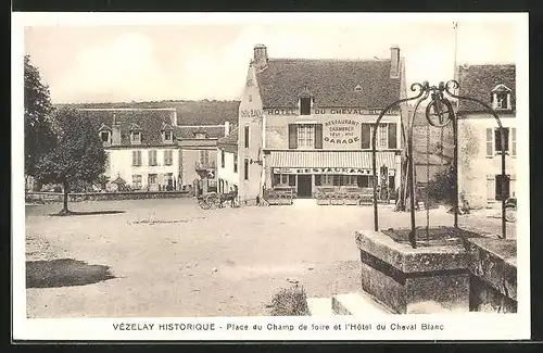 AK Vézelay, Place du Champ de foire et l`Hôtel du Cheval Blanc