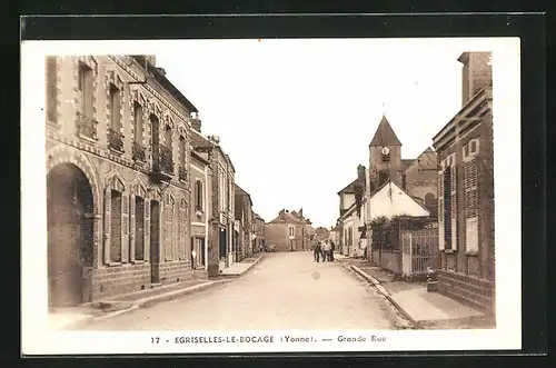 AK Egriselles-le-Bocage, Grande Rue, Strassenpartie