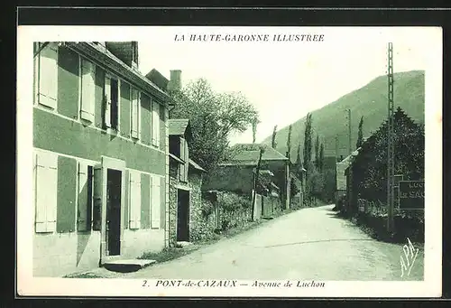 AK Pont-de-Cazaux, Avenue de Luchon