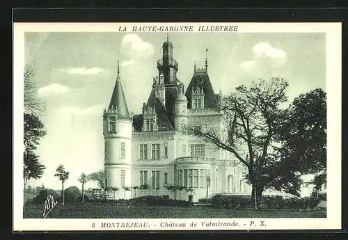 AK Montrejeau, Château de Valmirande