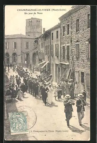 AK Champagnac-le-Vieux, Un jour de Noce