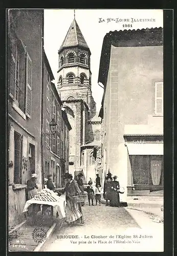AK Brioude, Le Clocher de l`Eglise St-Julien, Vue prise de la Place de l`Hotel-de-Ville